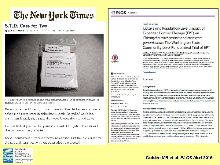 Golden MR et al. PLOS Med 2015 