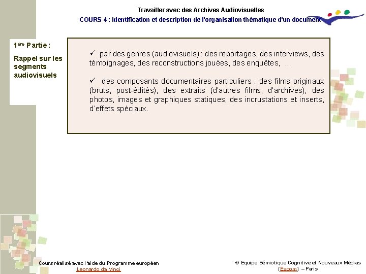 Travailler avec des Archives Audiovisuelles COURS 4 : Identification et description de l'organisation thématique