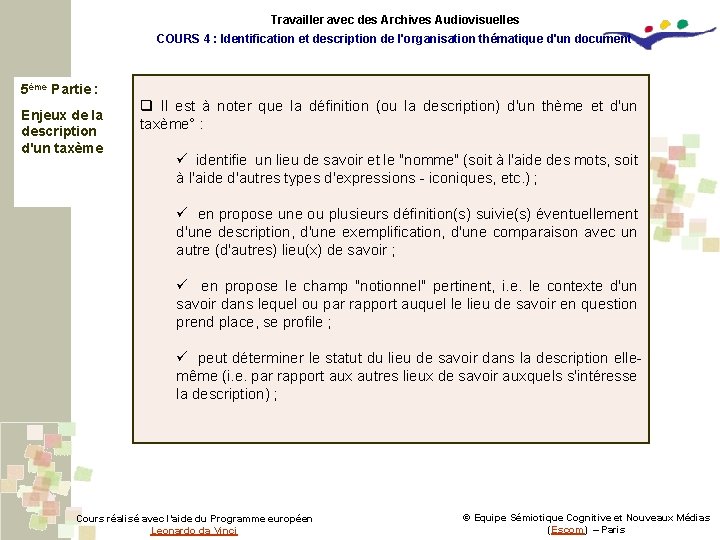 Travailler avec des Archives Audiovisuelles COURS 4 : Identification et description de l'organisation thématique