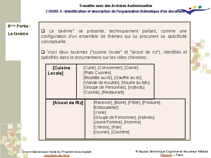 Travailler avec des Archives Audiovisuelles COURS 4 : Identification et description de l'organisation thématique