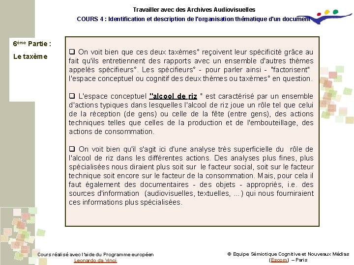 Travailler avec des Archives Audiovisuelles COURS 4 : Identification et description de l'organisation thématique