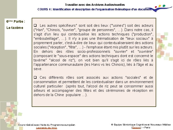 Travailler avec des Archives Audiovisuelles COURS 4 : Identification et description de l'organisation thématique