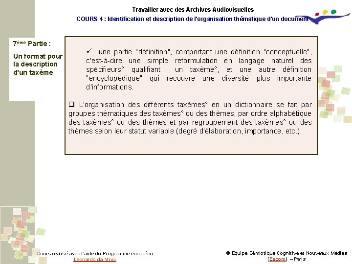 Travailler avec des Archives Audiovisuelles COURS 4 : Identification et description de l'organisation thématique