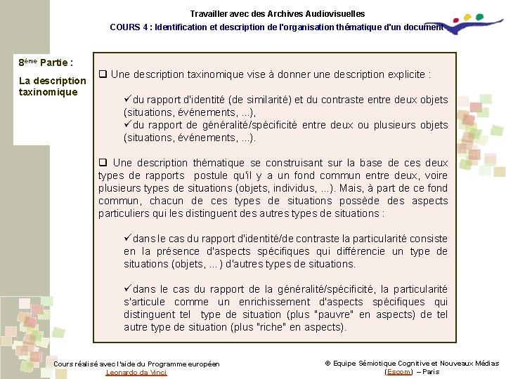 Travailler avec des Archives Audiovisuelles COURS 4 : Identification et description de l'organisation thématique