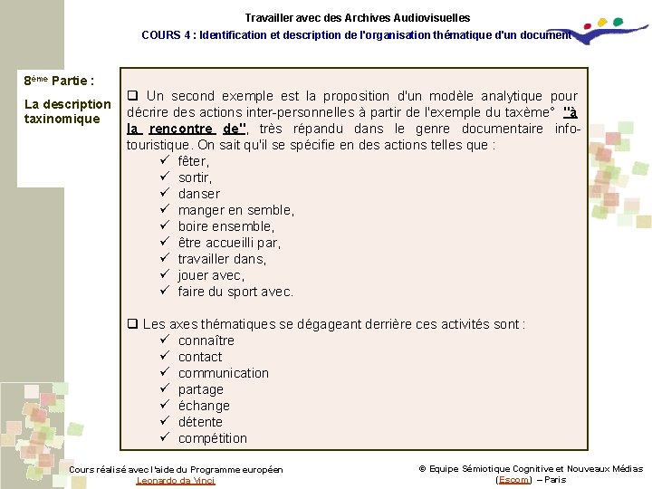 Travailler avec des Archives Audiovisuelles COURS 4 : Identification et description de l'organisation thématique