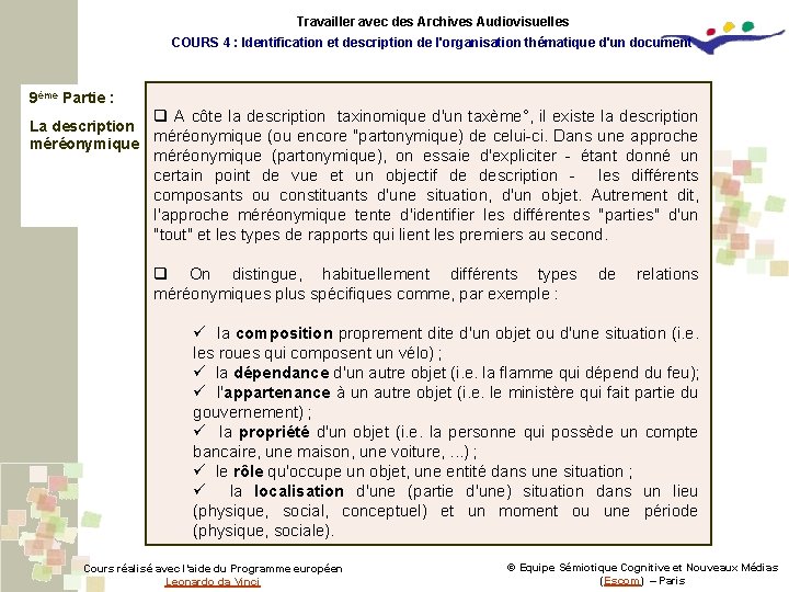 Travailler avec des Archives Audiovisuelles COURS 4 : Identification et description de l'organisation thématique
