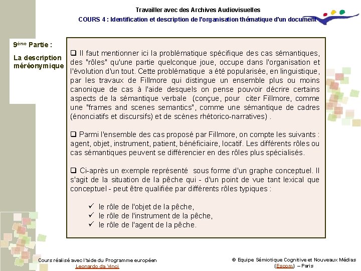Travailler avec des Archives Audiovisuelles COURS 4 : Identification et description de l'organisation thématique