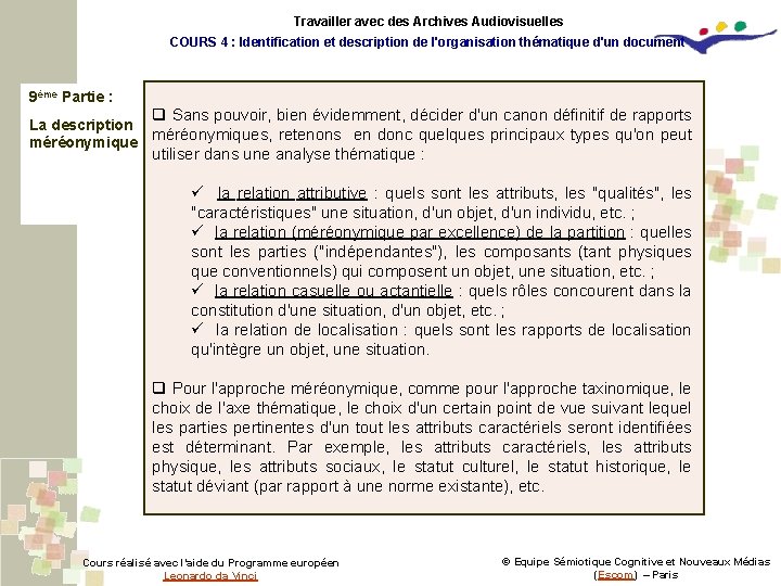Travailler avec des Archives Audiovisuelles COURS 4 : Identification et description de l'organisation thématique