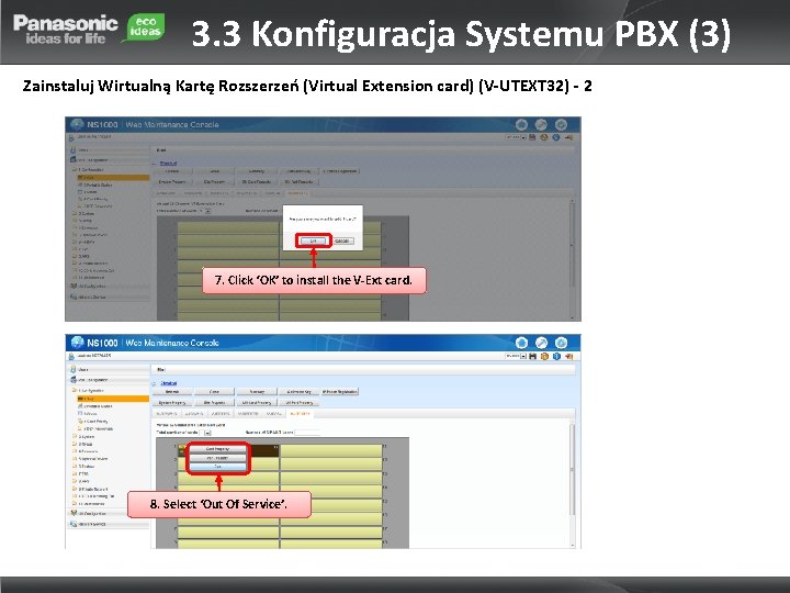 3. 3 Konfiguracja Systemu PBX (3) Zainstaluj Wirtualną Kartę Rozszerzeń (Virtual Extension card) (V-UTEXT