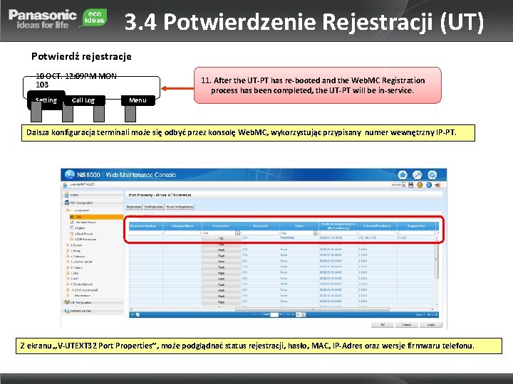 3. 4 Potwierdzenie Rejestracji (UT) Potwierdź rejestracje 10 OCT. 12: 09 PM MON 103