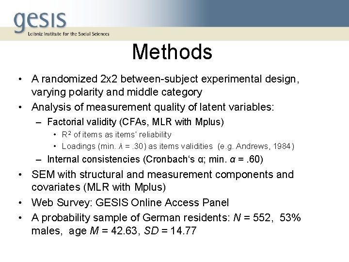 Methods • A randomized 2 x 2 between-subject experimental design, varying polarity and middle