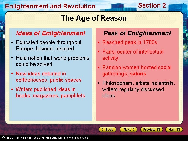 Section 2 Enlightenment and Revolution The Age of Reason Ideas of Enlightenment • Educated