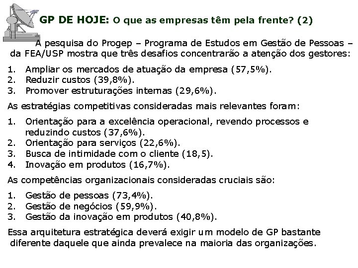 GP DE HOJE: O que as empresas têm pela frente? (2) A pesquisa do