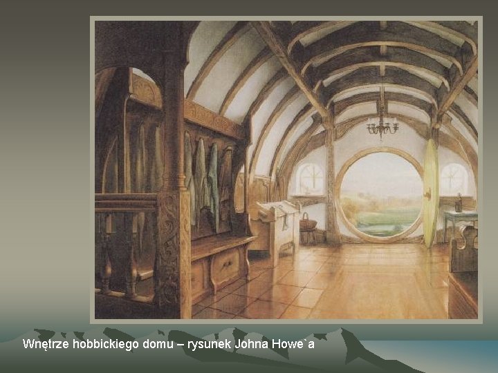 Wnętrze hobbickiego domu – rysunek Johna Howe`a 