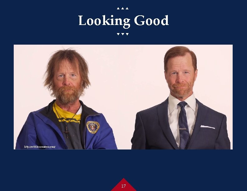 Looking Good http: //robblisscreative. com// 17 