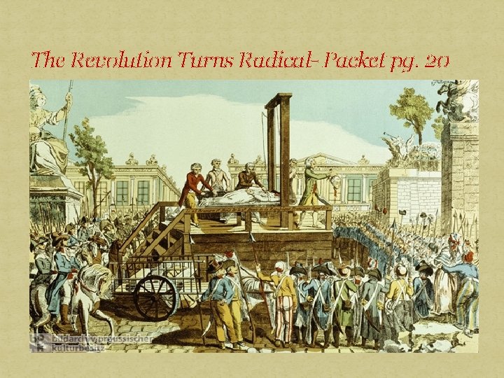 The Revolution Turns Radical- Packet pg. 20 