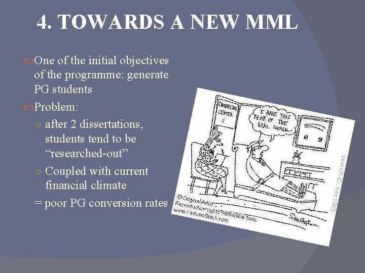 4. TOWARDS A NEW MML One of the initial objectives of the programme: generate