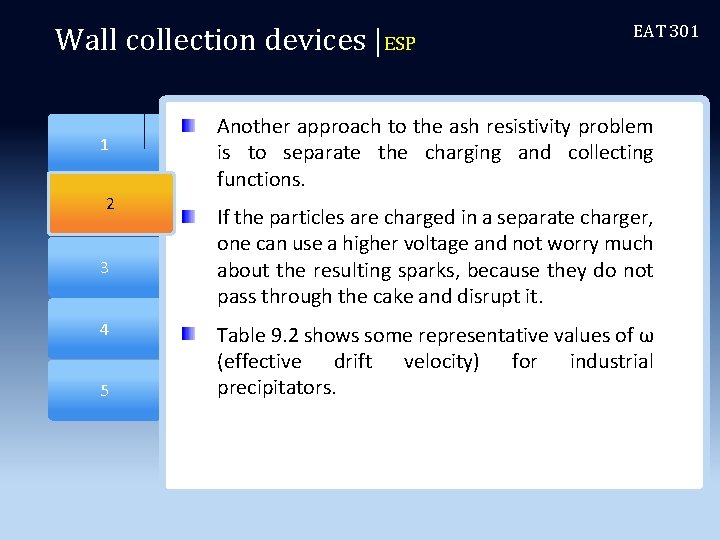 Wall collection devices |ESP 2 1 2 3 4 5 EAT 301 Another approach