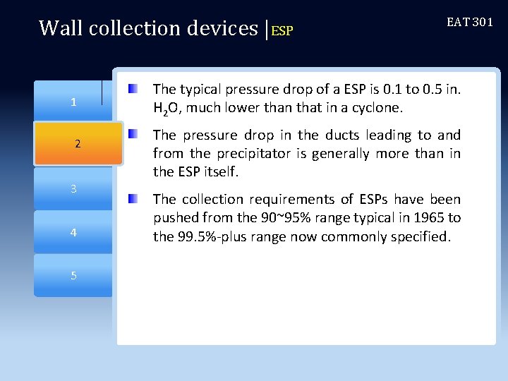Wall collection devices |ESP 2 1 2 3 4 5 EAT 301 The typical