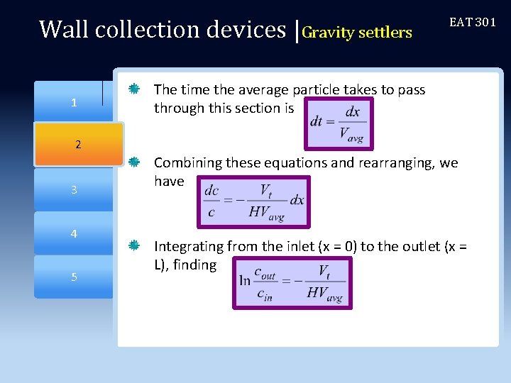 Wall collection devices |Gravity settlers EAT 301 The time the average particle takes to Wall collection devices |Gravity settlers EAT 301 The time the average particle takes to