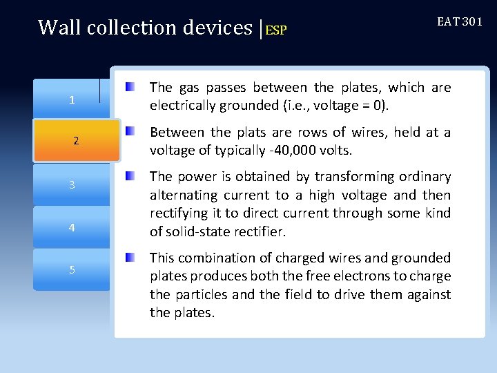 Wall collection devices |ESP 2 1 2 3 4 5 EAT 301 The gas
