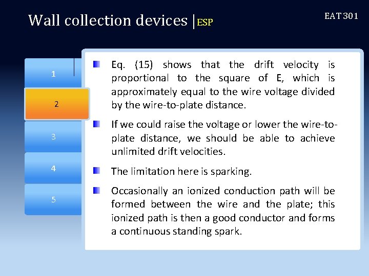 Wall collection devices |ESP 2 1 2 EAT 301 Eq. (15) shows that the