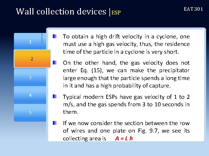 Wall collection devices |ESP 2 1 2 3 4 5 EAT 301 To obtain