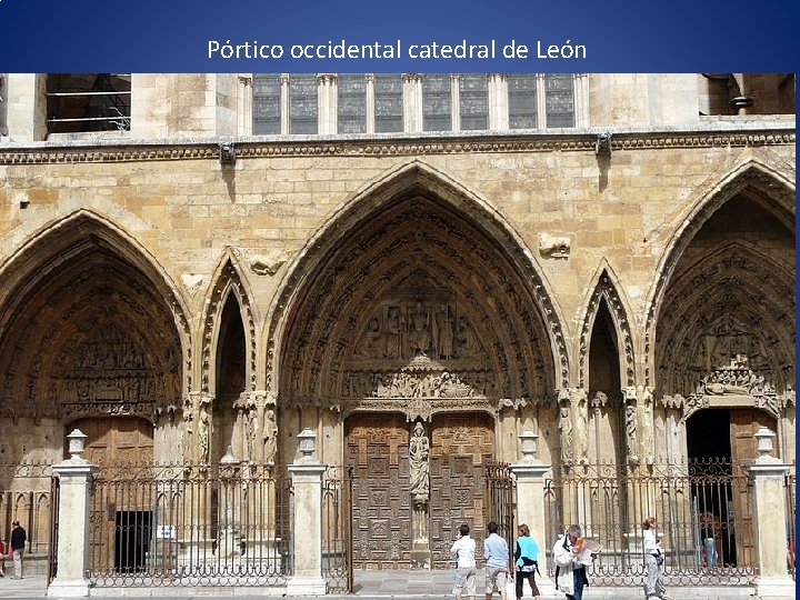 Pórtico occidental catedral de León 