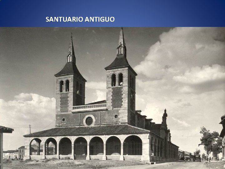 SANTUARIO ANTIGUO 