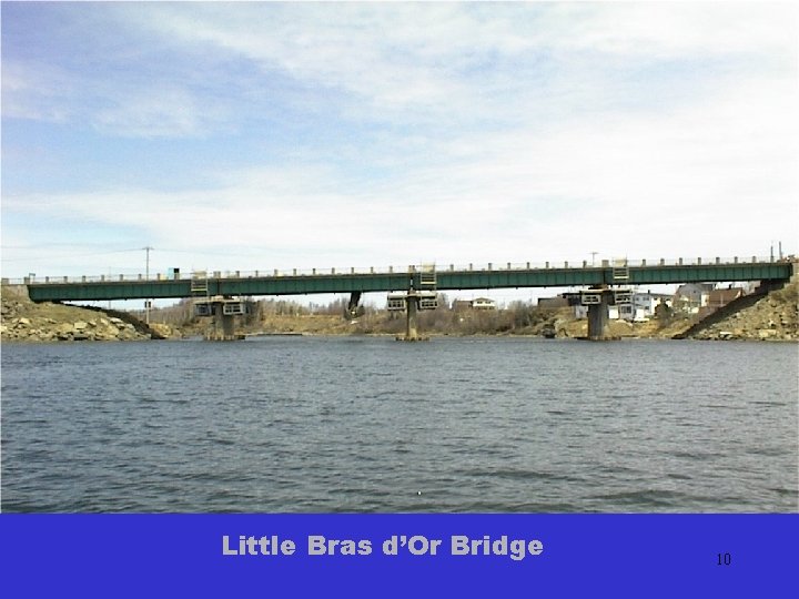 Little Bras d’Or Bridge 10 