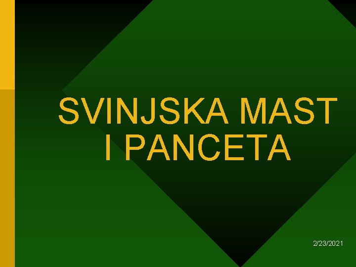 SVINJSKA MAST I PANCETA 2/23/2021 