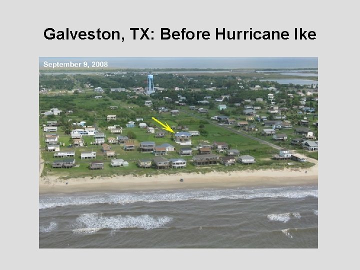 Galveston, TX: Before Hurricane Ike 