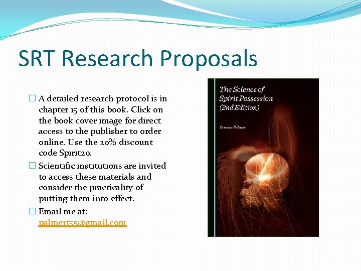 SRT Research Proposals � A detailed research protocol is in chapter 15 of this