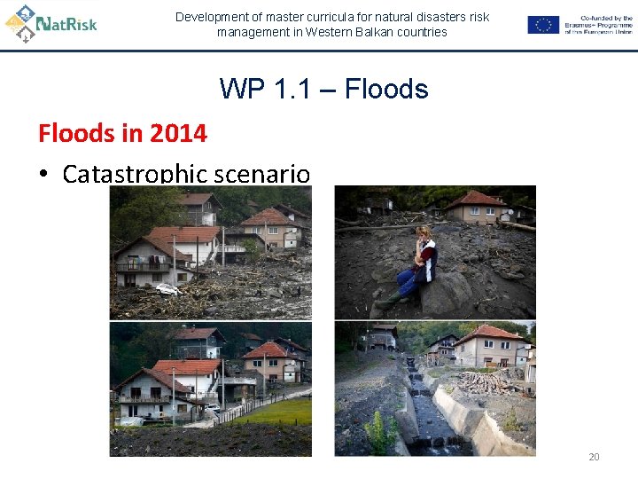 Development of master curricula for natural disasters risk management in Western Balkan countries WP