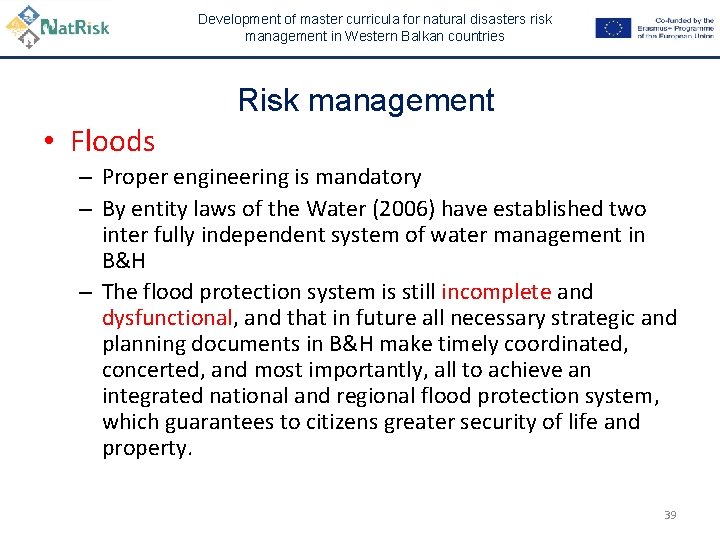 Development of master curricula for natural disasters risk management in Western Balkan countries Risk