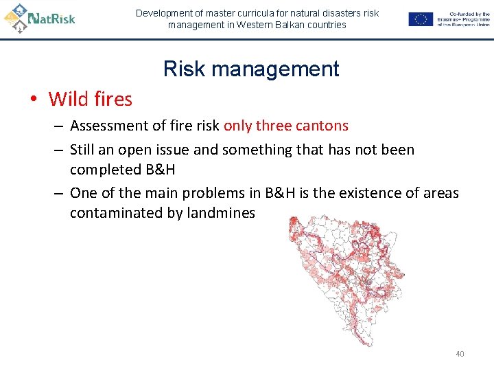 Development of master curricula for natural disasters risk management in Western Balkan countries Risk