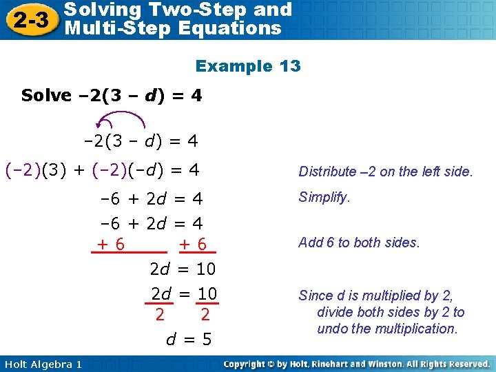 Solving Two-Step and 2 -3 Multi-Step Equations Example 13 Solve – 2(3 – d)