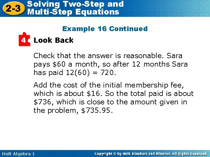 Solving Two-Step and 2 -3 Multi-Step Equations Example 16 Continued 4 Look Back Check