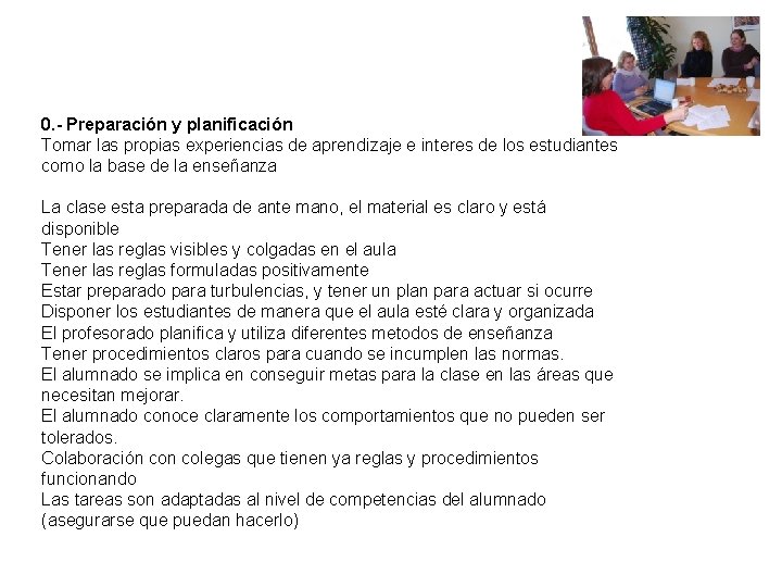 0. - Preparación y planificación Tomar las propias experiencias de aprendizaje e interes de