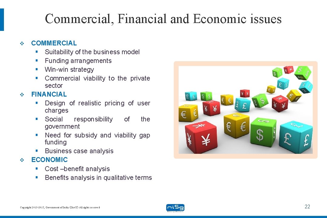 Commercial, Financial and Economic issues v v v COMMERCIAL § Suitability of the business