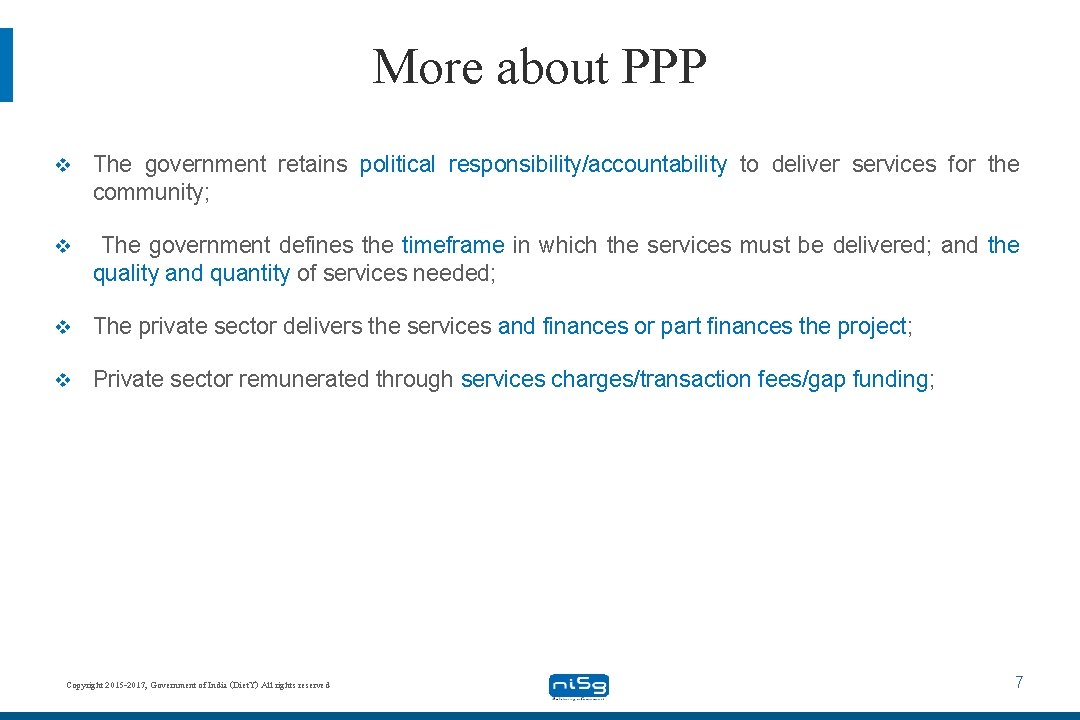More about PPP v The government retains political responsibility/accountability to deliver services for the