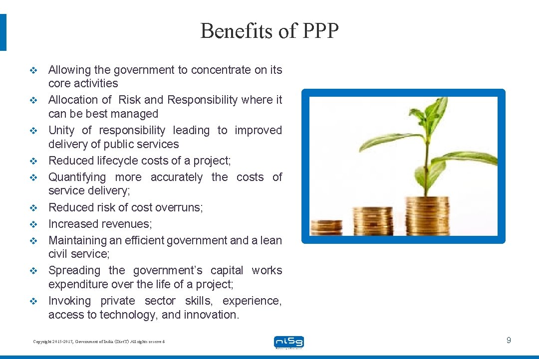Benefits of PPP v v v v v Allowing the government to concentrate on