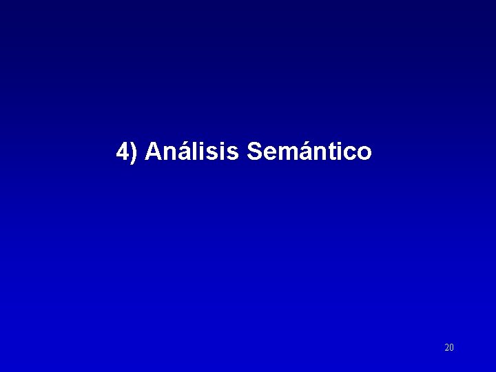 4) Análisis Semántico 20 