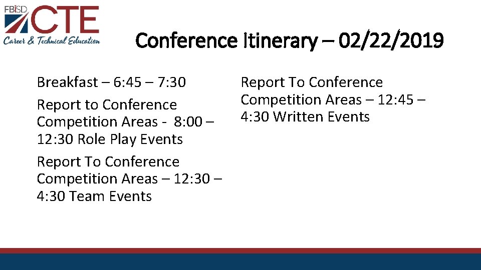 Conference Itinerary – 02/22/2019 Report To Conference Breakfast – 6: 45 – 7: 30