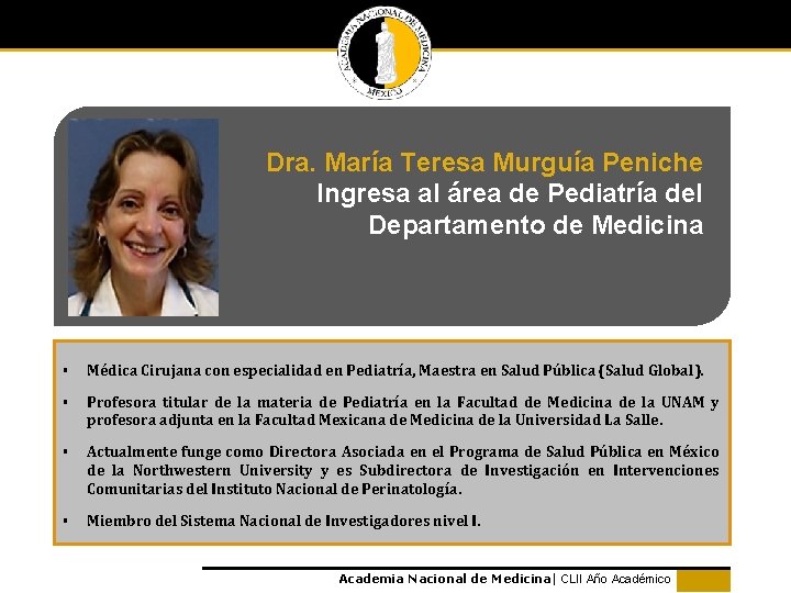 Dra. María Teresa Murguía Peniche Ingresa al área de Pediatría del Departamento de Medicina