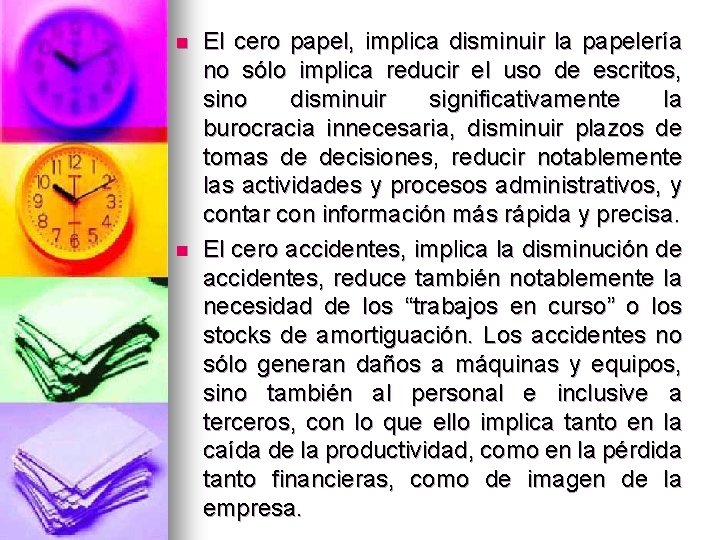 n n El cero papel, implica disminuir la papelería no sólo implica reducir el n n El cero papel, implica disminuir la papelería no sólo implica reducir el