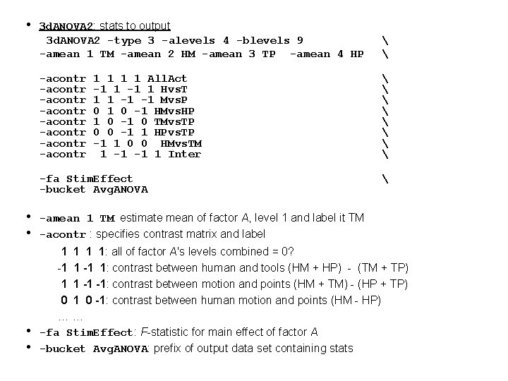  • 3 d. ANOVA 2: stats to output 3 d. ANOVA 2 -type