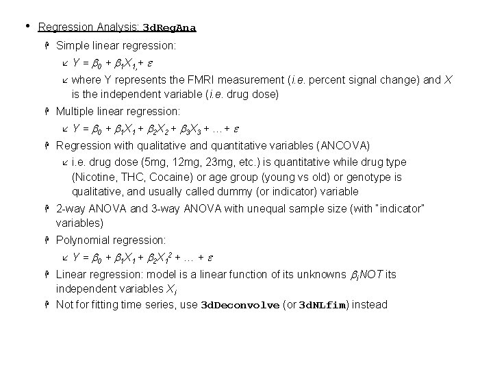  • Regression Analysis: 3 d. Reg. Ana H Simple linear regression: å å