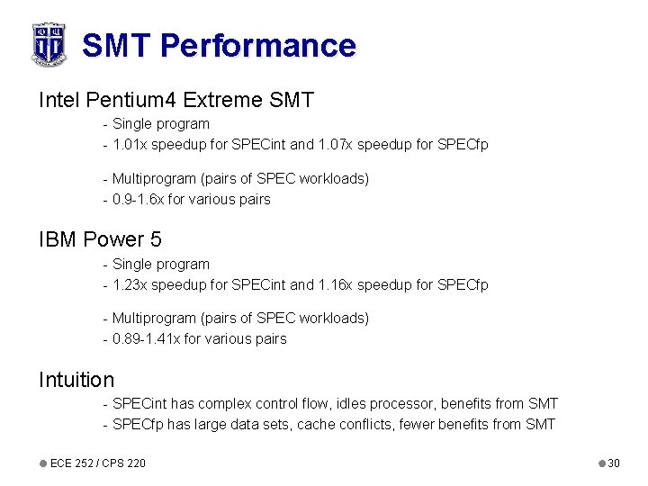 SMT Performance Intel Pentium 4 Extreme SMT - Single program - 1. 01 x