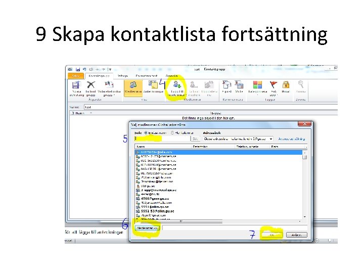 9 Skapa kontaktlista fortsättning 